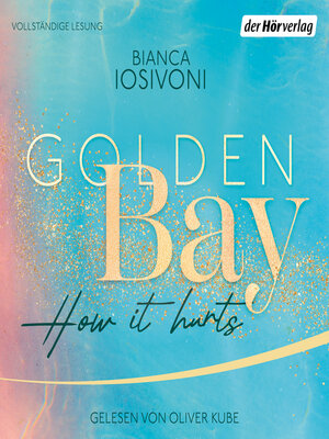 cover image of Golden Bay − How it Hurts